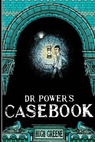 Kniha Dr Power's Casebook Hugh Greene