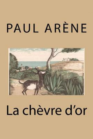 Book La chevre d'or M Paul Arene