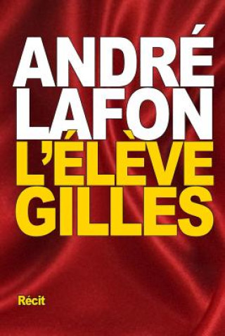 Carte L'Él?ve Gilles Andre Lafon