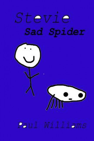 Książka Stevie - Sad Spider: DrinkyDink Rhymes Paul Williams