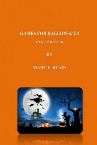 Książka GAMES FOR HALLOW-E'EN (illustrated) Mary F Blain