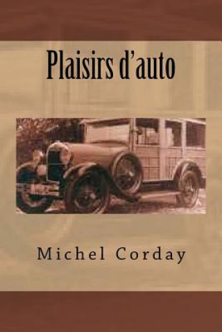 Kniha Plaisirs d'auto M Michel Corday
