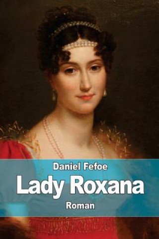 Carte Lady Roxana: ou l'Heureuse Maîtresse Daniel Defoe