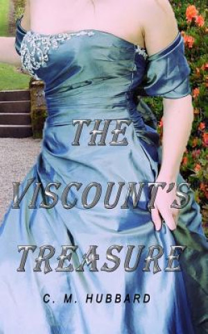 Книга The Viscount's Treasure C M Hubbard