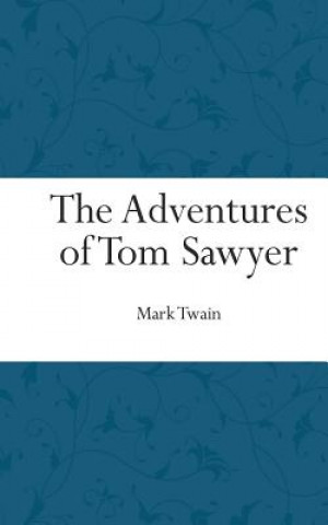 Könyv The Adventures of Tom Sawyer Mark Twain