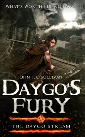 Könyv Daygo's Fury John F O' Sullivan