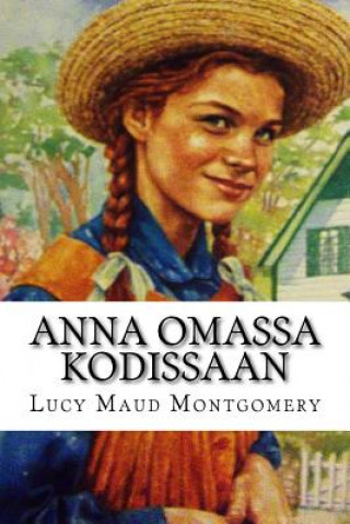 Kniha Anna omassa kodissaan Lucy Maud Montgomery