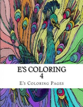 Kniha E's Coloring 4 E's Coloring Pages