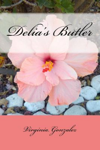 Kniha Delia's Butler Virginia Gonzalez