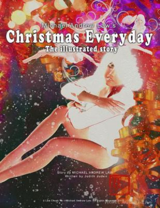 Libro Michael Andrew Law's Christmas Everyday: The illustrated story Michael Andrew Law