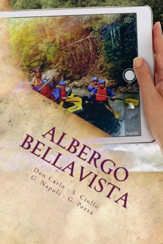 Kniha Albergo Bellavista: Icaro ce la puo' fare! Giuliano Pozza
