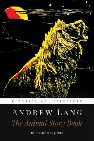 Libro The Animal Story Book: Illustrated Andrew Lang