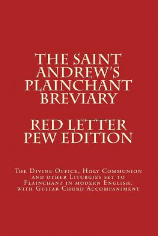 Könyv The Saint Andrew's Plainchant Breviary Dr John E Haines