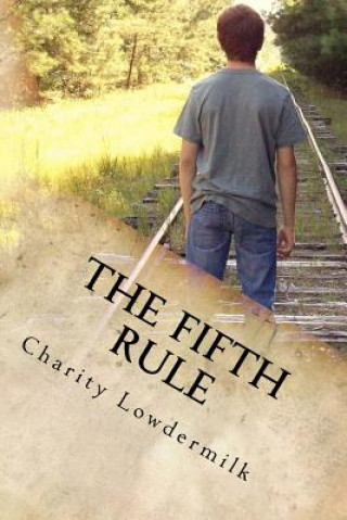 Knjiga The Fifth Rule Charity Lowdermilk