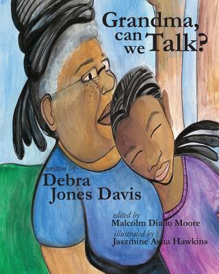 Carte Grandma, Can We Talk?: ...What's happening to my body? Debra Jones Davis
