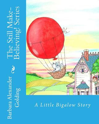 Knjiga A Little Bigalow Story Barbara Alexander Golding