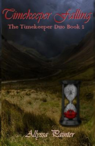 Knjiga Timekeeper Falling Allyssa Painter