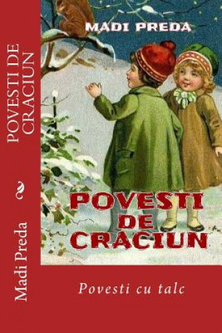 Könyv Povesti de Craciun: Povesti Cu Talc Madi Preda