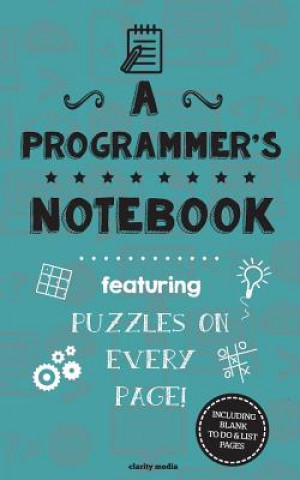Carte A Programmer's Notebook: Featuring 100 puzzles Clarity Media