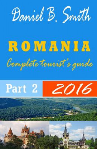 Book Romania: Complete tourist's guide: Part 2 Daniel B Smith