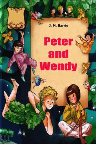 Buch Peter and Wendy James Matthew Barrie