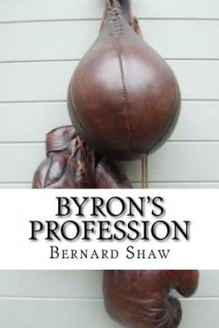Carte Byron's Profession Bernard Shaw