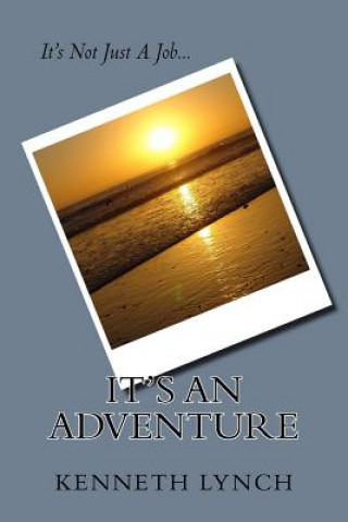 Libro It's An Adventure Kenneth Lynch