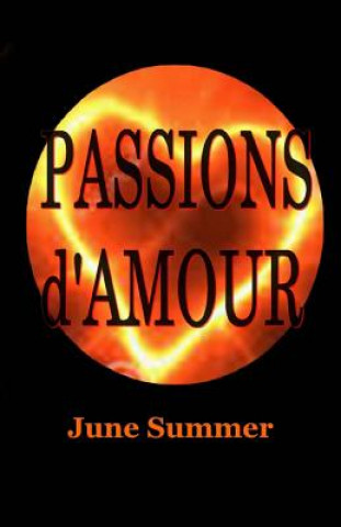 Kniha Passions d'Amour June Summer