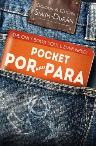 Carte Pocket Por and Para: The only book you'll ever need! MR Gordon Smith-Duran
