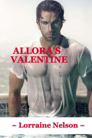 Book Allora's Valentine Lorraine Nelson