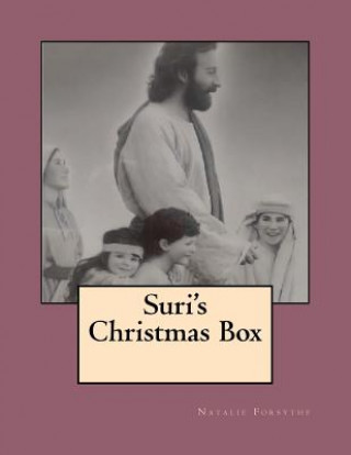 Kniha Suri's Christmas Box Natalie Lynn Forsythe