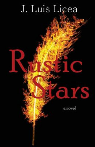 Knjiga Rustic Stars J Luis Licea