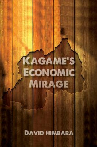 Kniha Kagame's Economic Mirage David Himbara