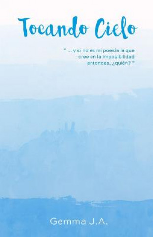Livro Tocando cielo Gemma Juarez Abella