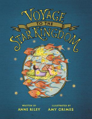 Kniha Voyage to the Star Kingdom Anne Riley