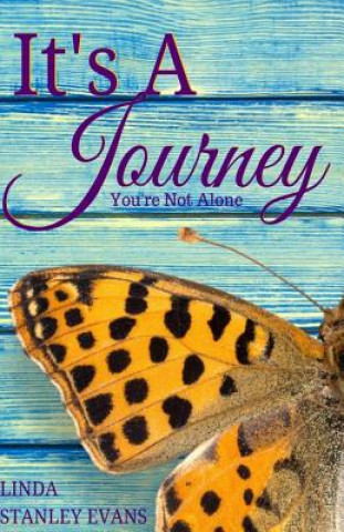 Carte It's a Journey (You're Not Alone) Linda Stanley Evans