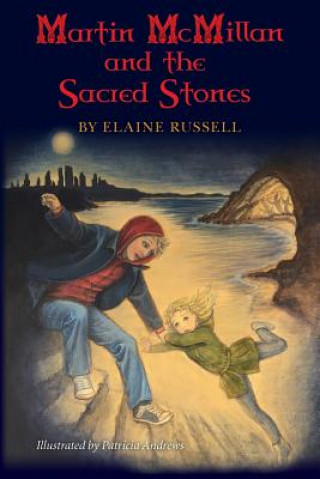 Kniha Martin McMillan and the Sacred Stones Elaine Russell