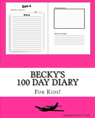 Книга Becky's 100 Day Diary K P Lee