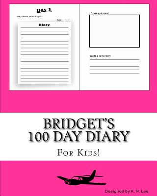 Kniha Bridget's 100 Day Diary K P Lee