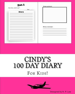 Книга Cindy's 100 Day Diary K P Lee