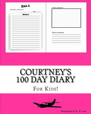 Książka Courtney's 100 Day Diary K P Lee