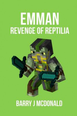 Книга Emman - Revenge of Reptilia Barry J McDonald