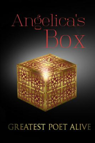 Kniha Angelica's Box: A Poetically Sober Psychotic Break Greatest Poet Alive