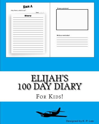 Libro Elijah's 100 Day Diary K P Lee