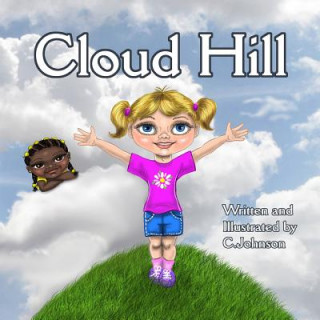 Knjiga Cloud Hill MS Cheryl Johnson