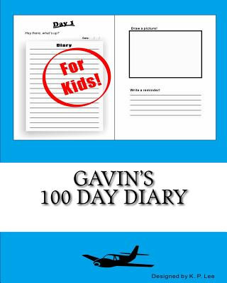 Kniha Gavin's 100 Day Diary K P Lee