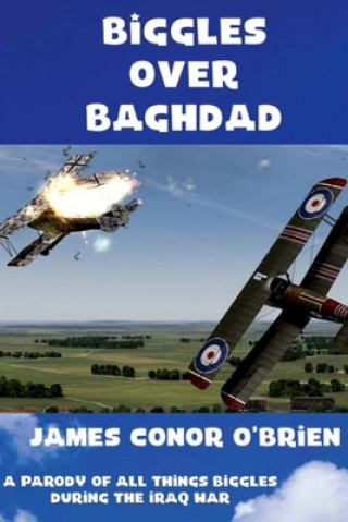 Kniha Biggles Over Baghdad James Conor O'Brien