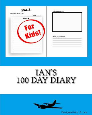 Kniha Ian's 100 Day Diary K P Lee