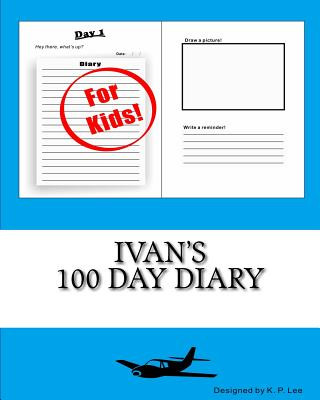Book Ivan's 100 Day Diary K P Lee