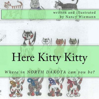 Книга Here Kitty Kitty! Nancy Wiemann